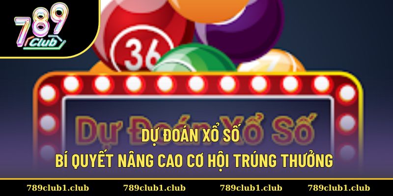 Dự đoán xổ số