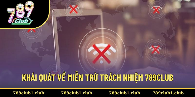 Khái quát thông tin về miễn trừ trách nhiệm