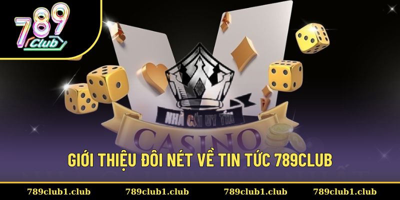 Chuyên mục tin tức giúp cập nhật nhiều thông tin quan trọng
