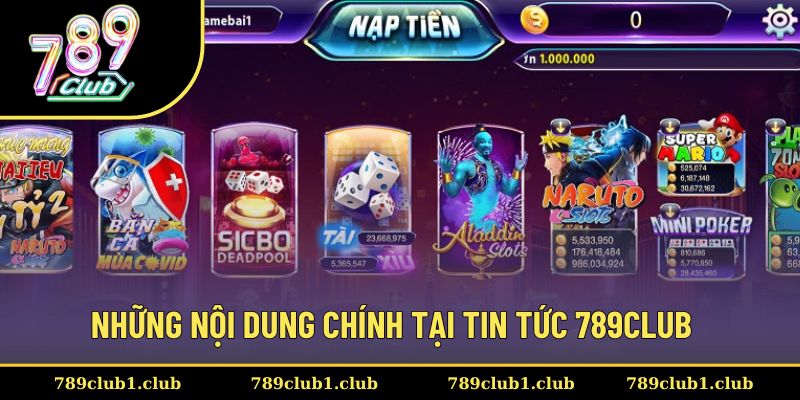 Các nội dung trong mục tin tức 789CLUB